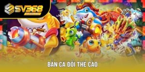 Bắn Cá Đổi Thẻ Cào