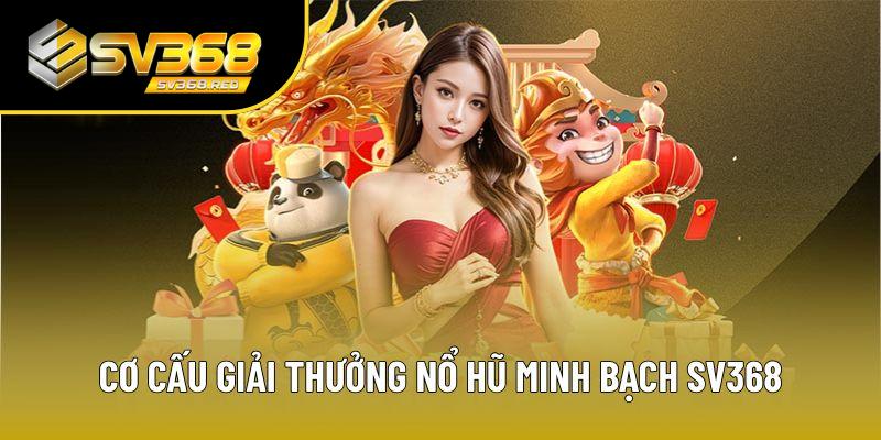 Cơ cấu giải thưởng nổ hũ