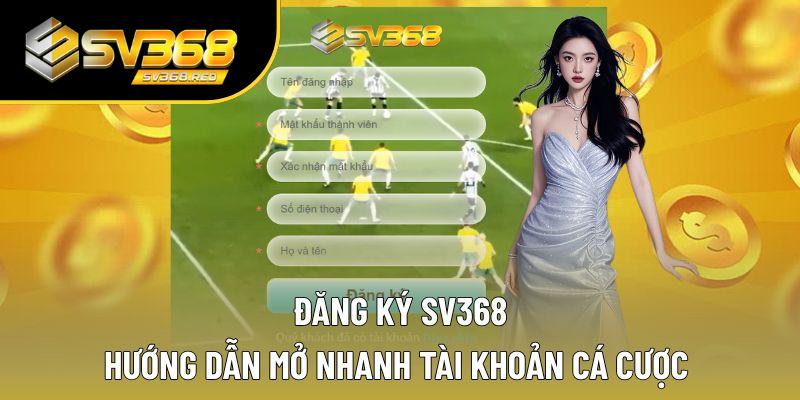 Đăng ký SV368