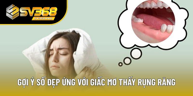 Gợi ý số đẹp ứng với giấc mơ thấy rụng răng Gợi ý số đẹp ứng với giấc mơ thấy rụng răng