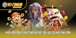 Quy Luật Nổ Hũ