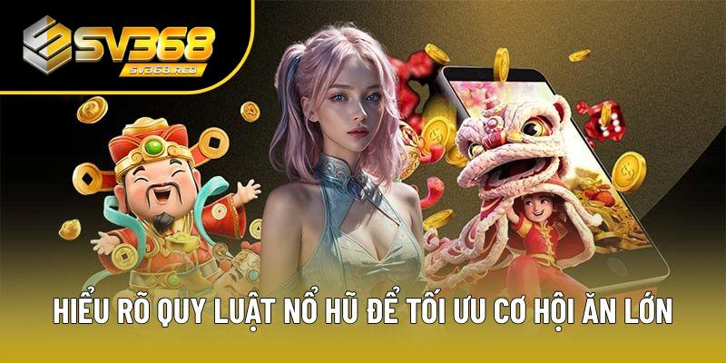 Quy Luật Nổ Hũ