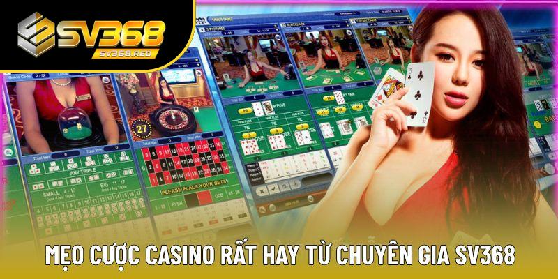 Khám phá top mẹo cược casino siêu hay đến từ chuyên gia SV368 Khám phá top mẹo cược casino siêu hay đến từ chuyên gia SV368