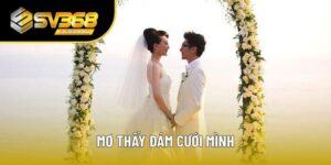 Mơ thấy đám cưới mình