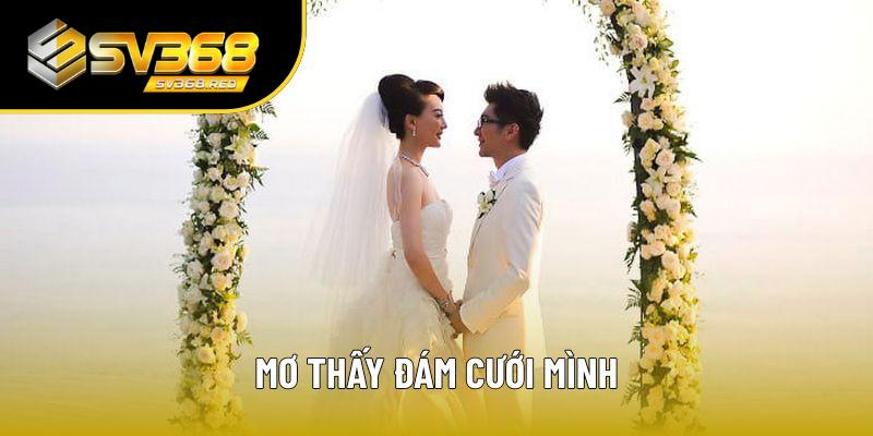 Mơ thấy đám cưới mình