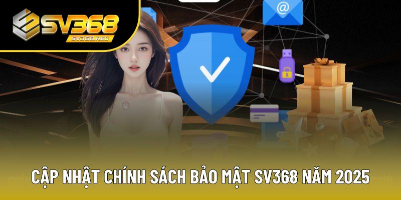 Nguyên tắc cần nắm trong chính sách bảo mật SV368 Nguyên tắc cần nắm trong chính sách bảo mật SV368